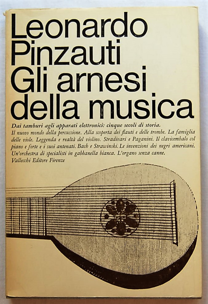 Pinzauti Leonardo GLI ARNESI DELLA MUSICA. - Copertina