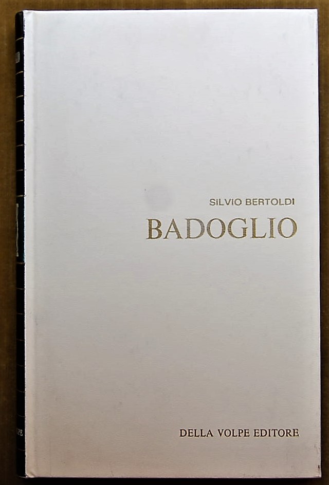 Bertoldi Silvio BADOGLIO. - Copertina
