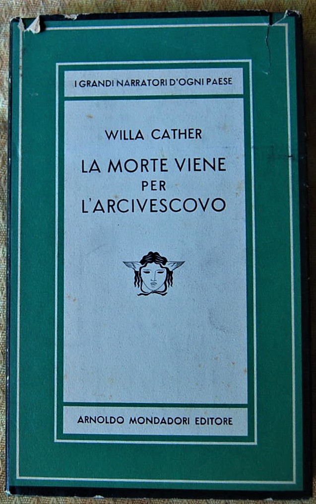 Cather Willa LA MORTE VIENE PER L'ARCIVESCOVO. - Copertina