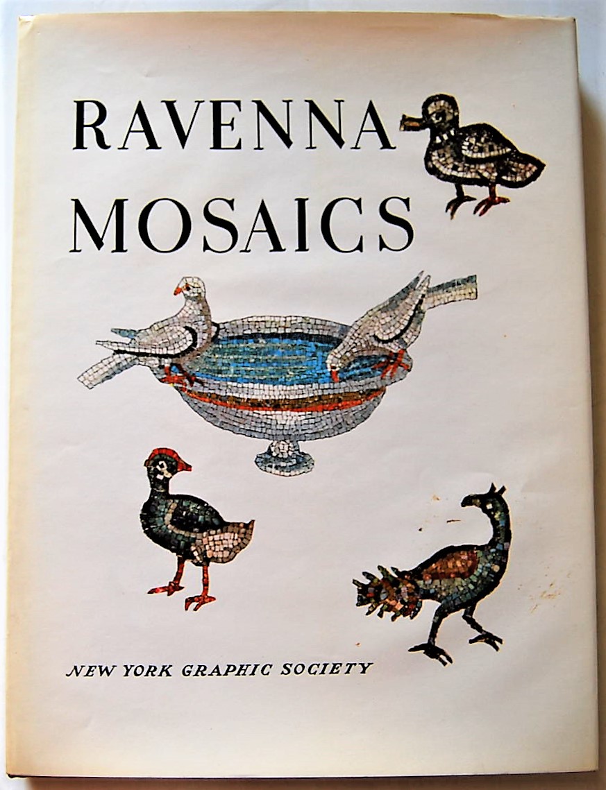 Bovini Giuseppe RAVENNA MOSAICS. THE SO-CALLED ... - Copertina