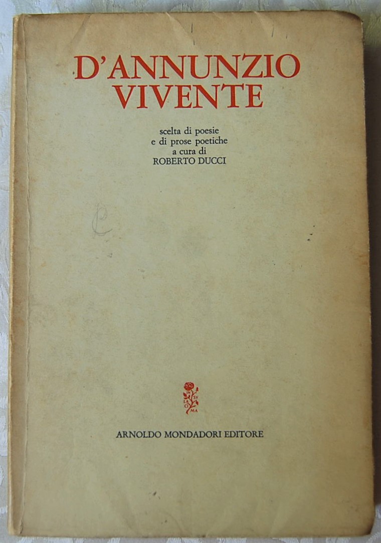 D'Annunzio Gabriele D'ANNUNZIO VIVENTE. SCELTA DI ... - Copertina