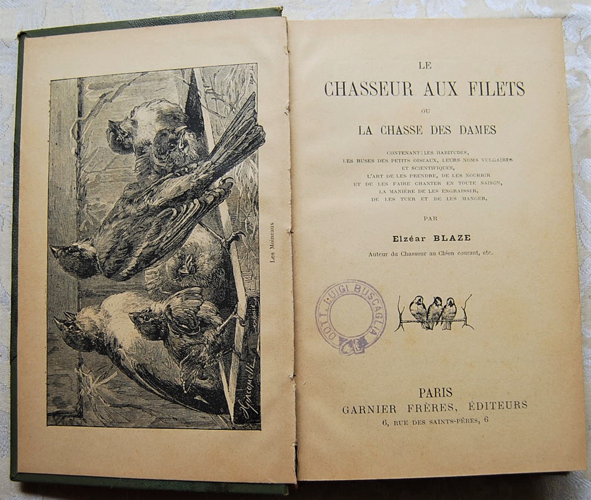 Blaze Elzear LE CHASSEUR AUX FILETS OU LA CHASSE ... - Copertina