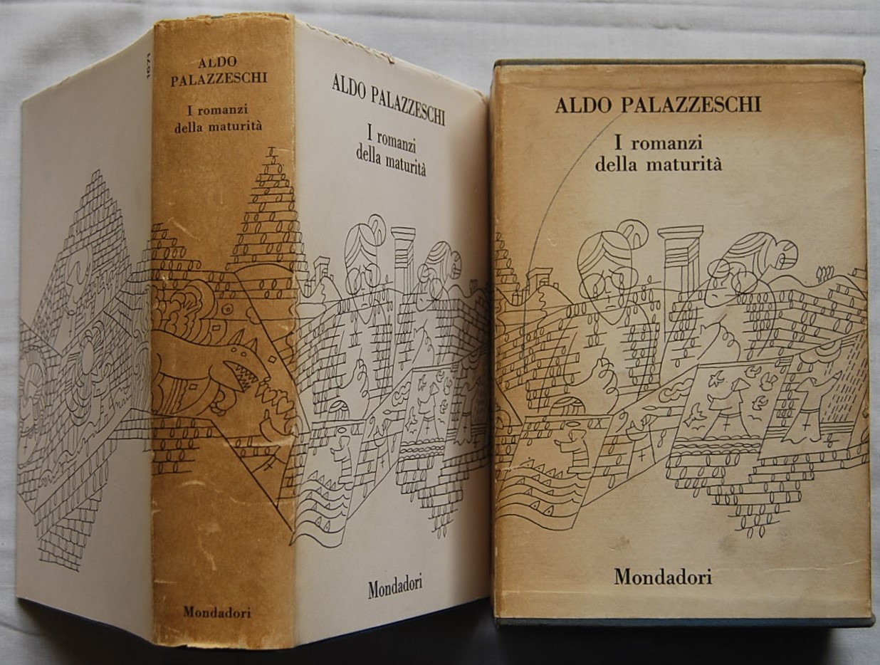 Palazzeschi Aldo I ROMANZI DELLA MATURITA'. - Copertina