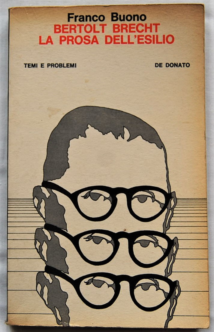 Buono Franco BERTOLT BRECHT. LA PROSA DELL'ESILIO. - Copertina