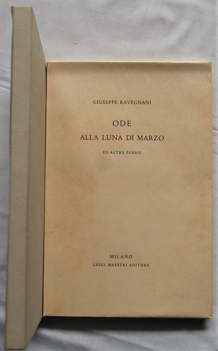 Ravegnani Giuseppe ODE ALLA LUNA DI MARZO. E ALTRE... - Copertina