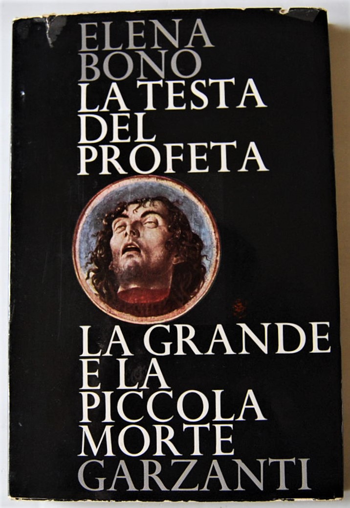 Bono Elena LA TESTA DEL PROFETA. LA GRANDE E LA ... - Copertina