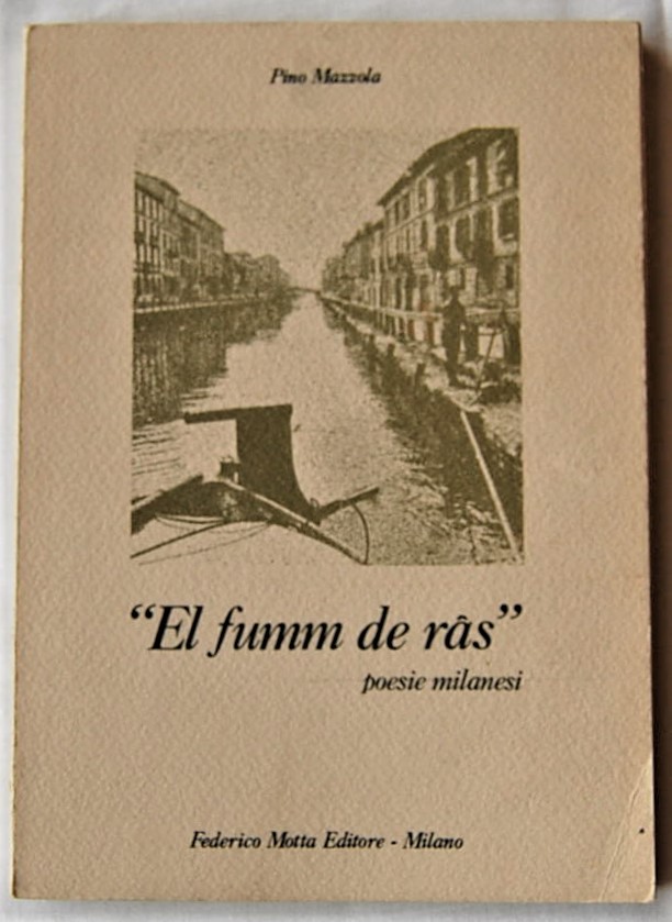 Mazzola Pino EL FUMM DE RAS. POESIE MILANESI. - Copertina