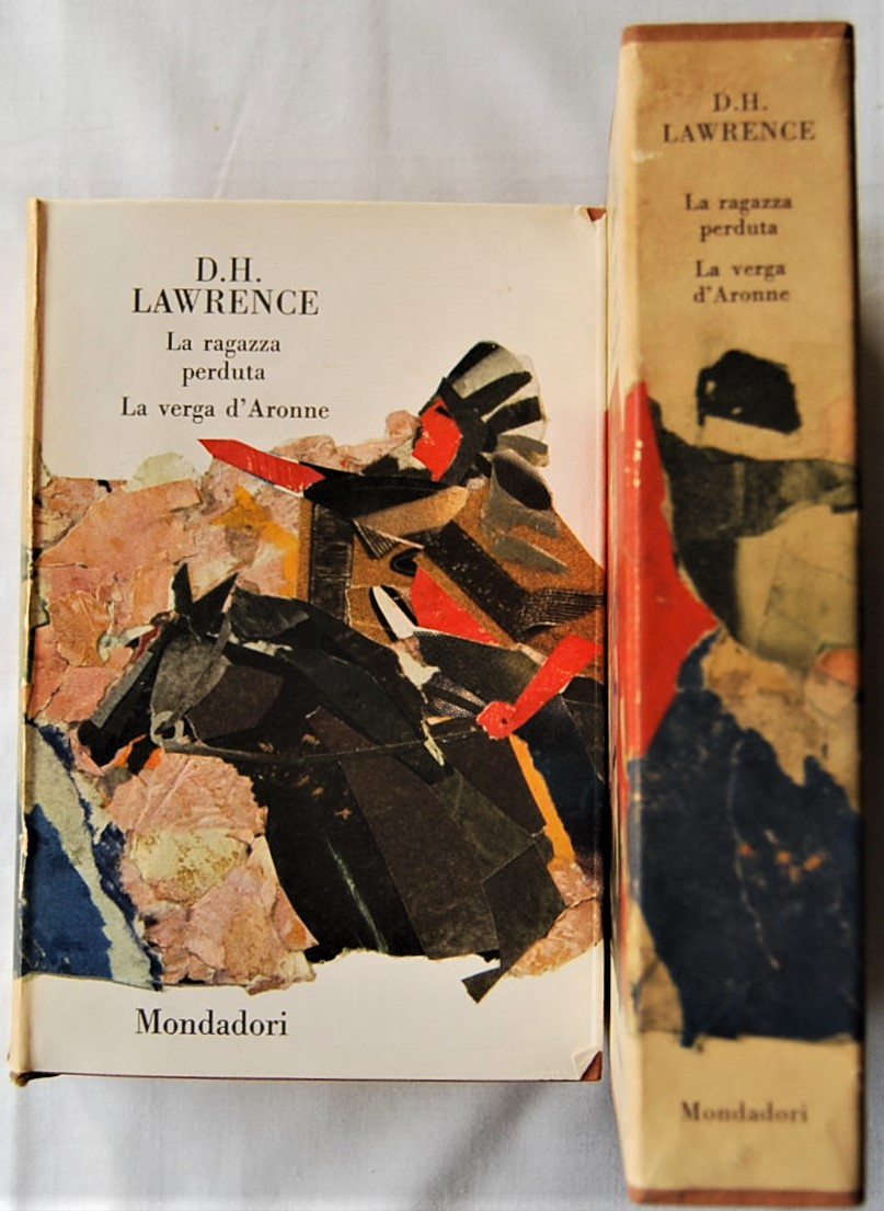 Lawrence D. H. LA RAGAZZA PERDUTA. LA VERGA D'... - Copertina