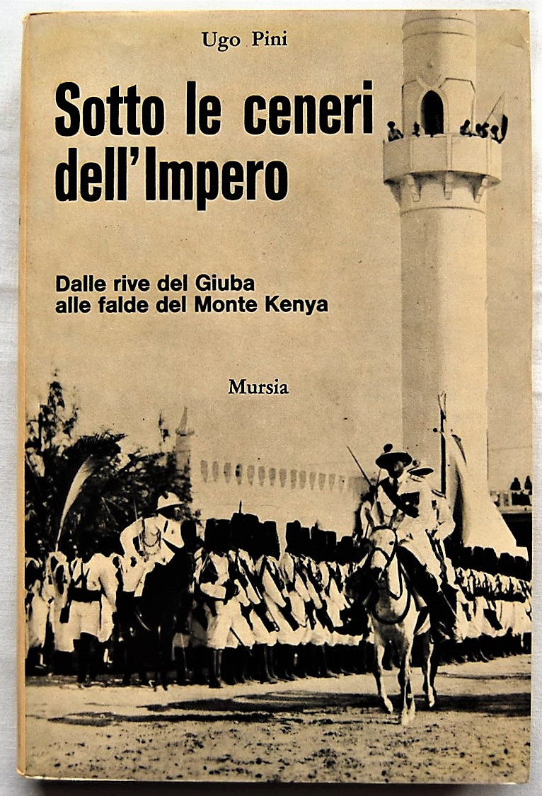 Pini Ugo SOTTO LE CENERI DELL'IMPERO. DALLE RIVE ... - Copertina
