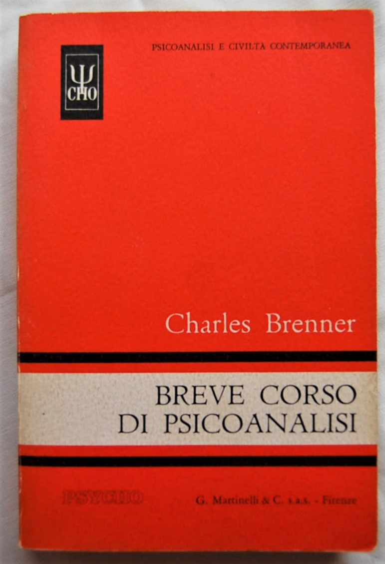 Brenner Charles BREVE CORSO DI PSICANALISI. - Copertina