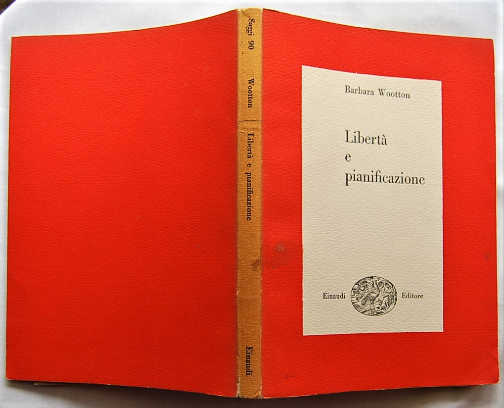 Wootton Barbara LIBERTA' E PIANIFICAZIONE. - Copertina