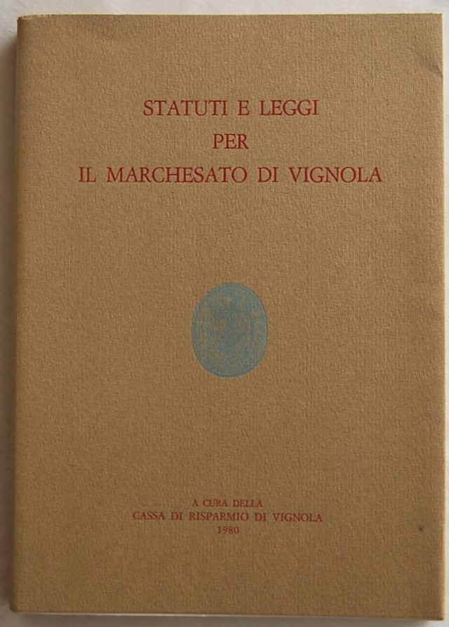  STATUTI E LEGGI PER IL MARCHESATO DI VIGNOLA. - Copertina