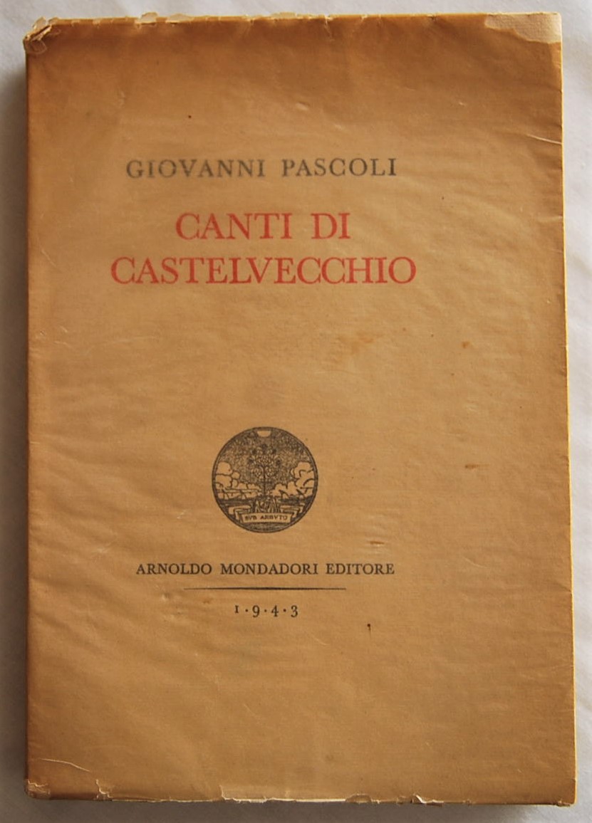 Pascoli Giovanni CANTI DI CASTELVECCHIO. - Copertina