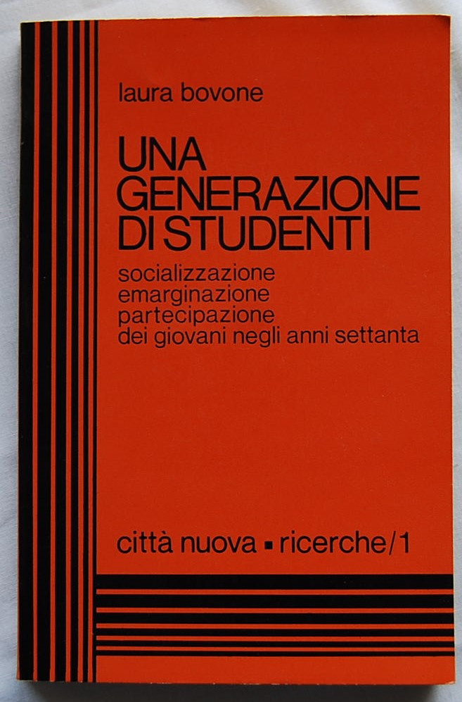 Bovone Laura UNA GENERAZIONE DI STUDENTI. ... - Copertina