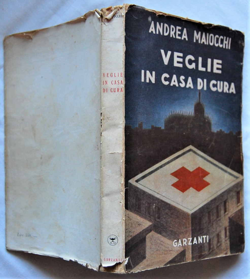 Maiocchi Andrea VEGLIE IN CASA DI CURA. PAGINE DAL... - Copertina