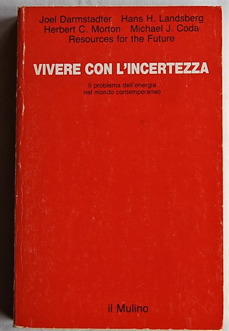  VIVERE CON L'INCERTEZZA. IL PROBLEMA DELL'ENERGIA... - Copertina