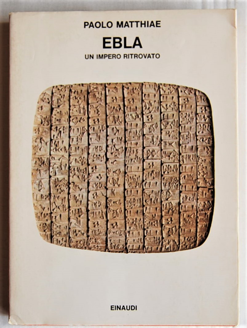 Matthiae Paolo EBLA. UN IMPERO RITROVATO. - Copertina
