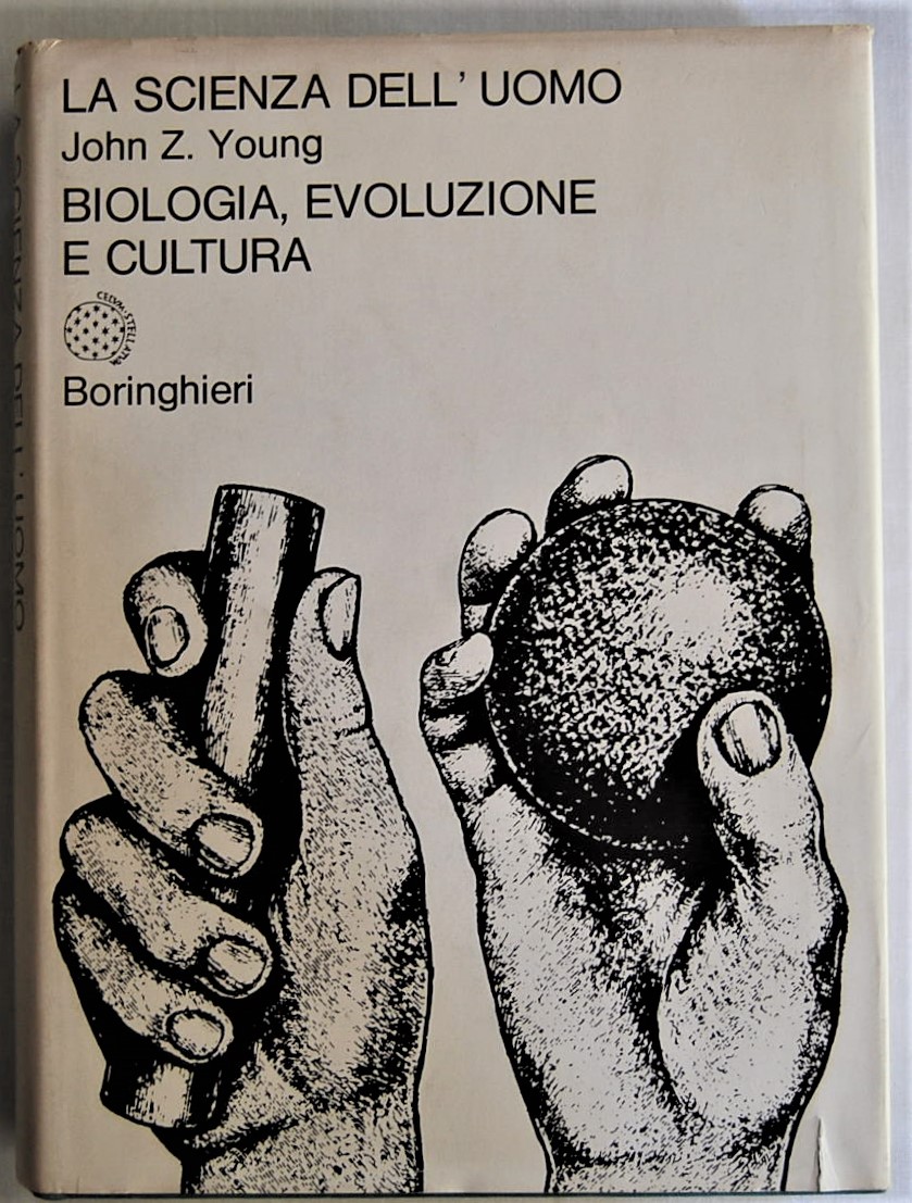 Young J. LA SCIENZA DELL'UOMO. BIOLOGIA, ... - Copertina