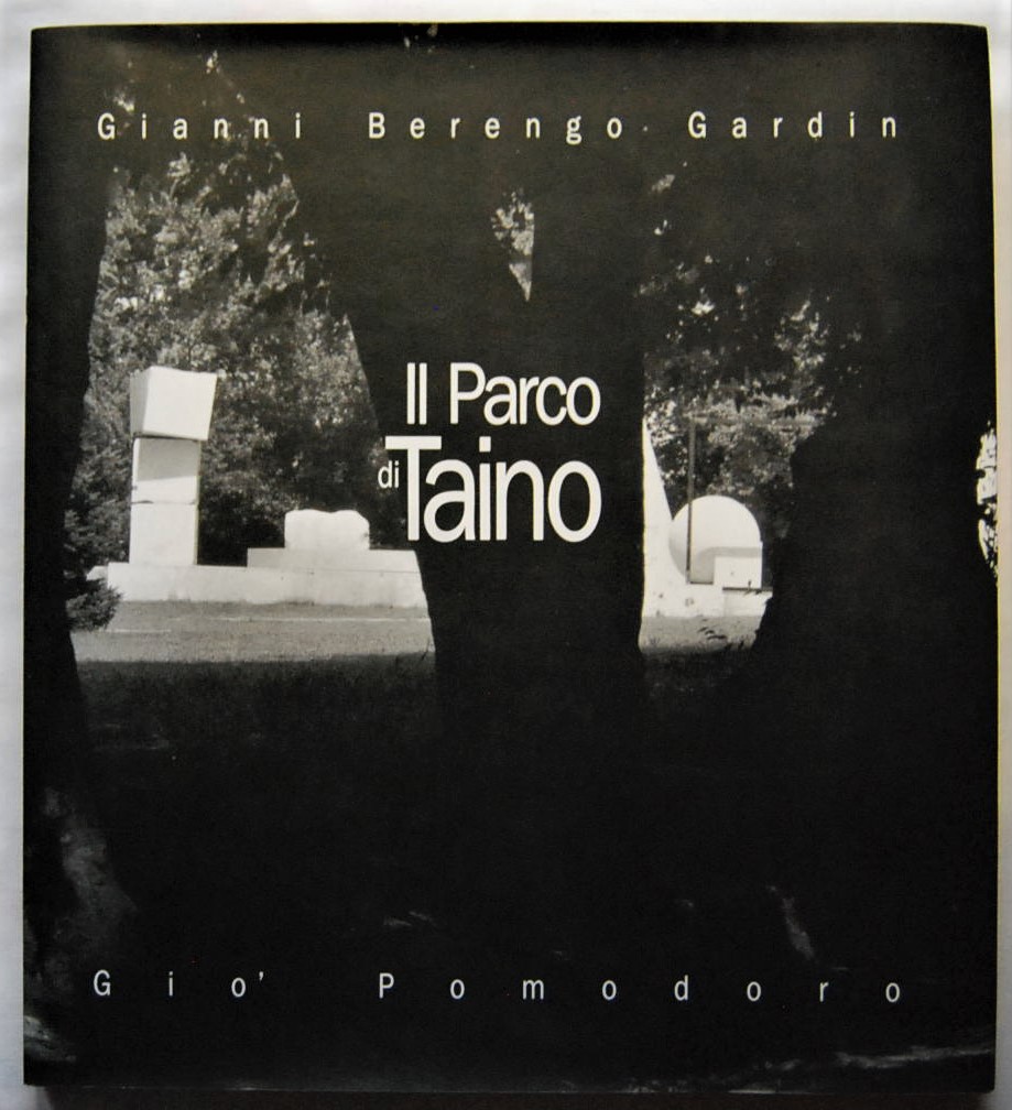 Berengo Gardin Gianni IL PARCO DI TAINO. GIO' ... - Copertina