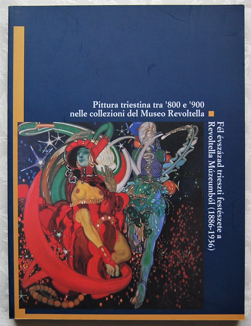 Masau Dan Maria (A cura di) PITTURA TRIESTINA TRA... - Copertina