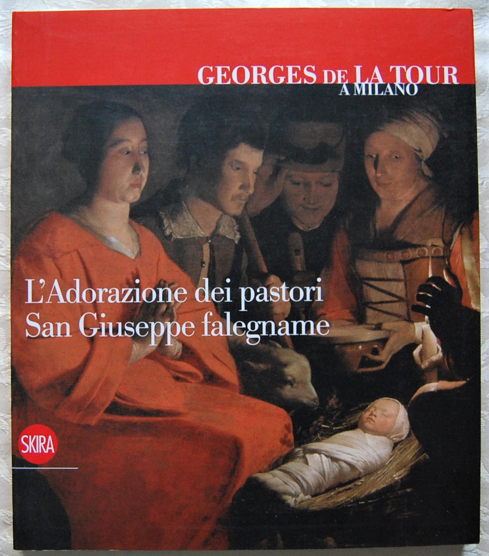  GEORGES DE LA TOUR A MILANO. L'ADORAZIONE DEI ... - Copertina