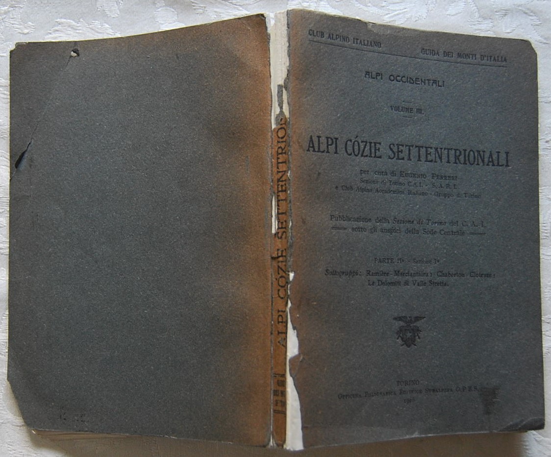 Ferreri Eugenio ALPI COZIE SETTENTRIONALI. PARTE ... - Copertina