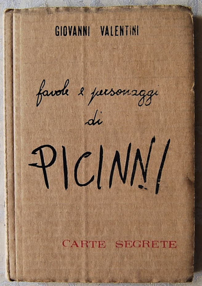 Valentini Giovanni FAVOLE E PERSONAGGI DI PICINNI. - Copertina