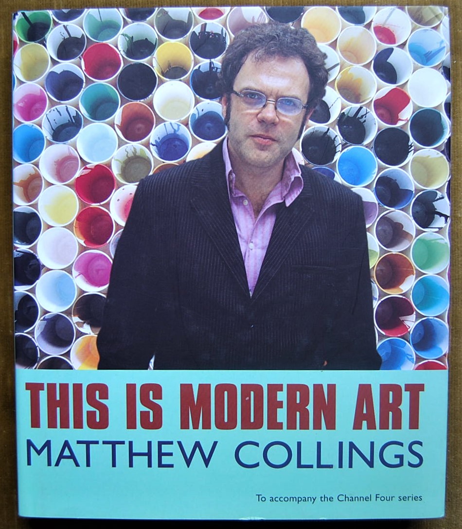 Collings Matthew THIS IS MODERN ART. - Copertina