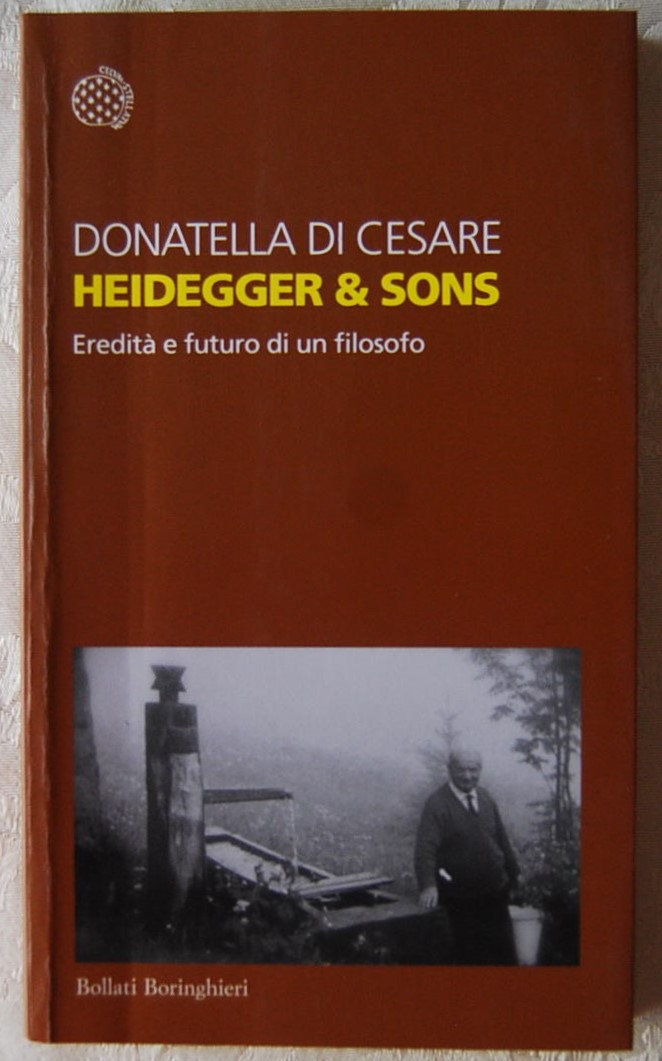 Di Cesare Donatella HEIDEGGER & SONS. EREDITA' E ... - Copertina