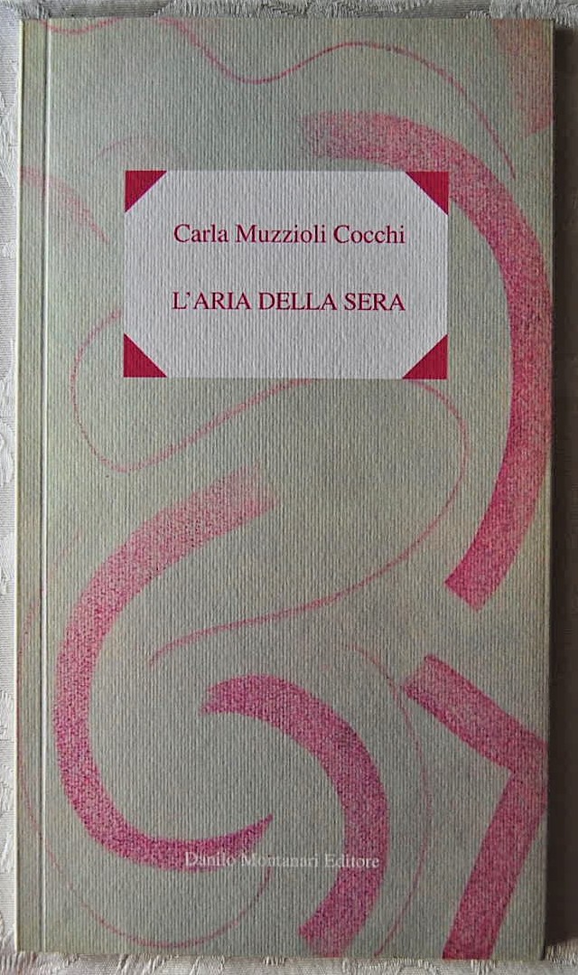 Muzzioli Cocchi Carla L'ARIA DELLA SERA. - Copertina
