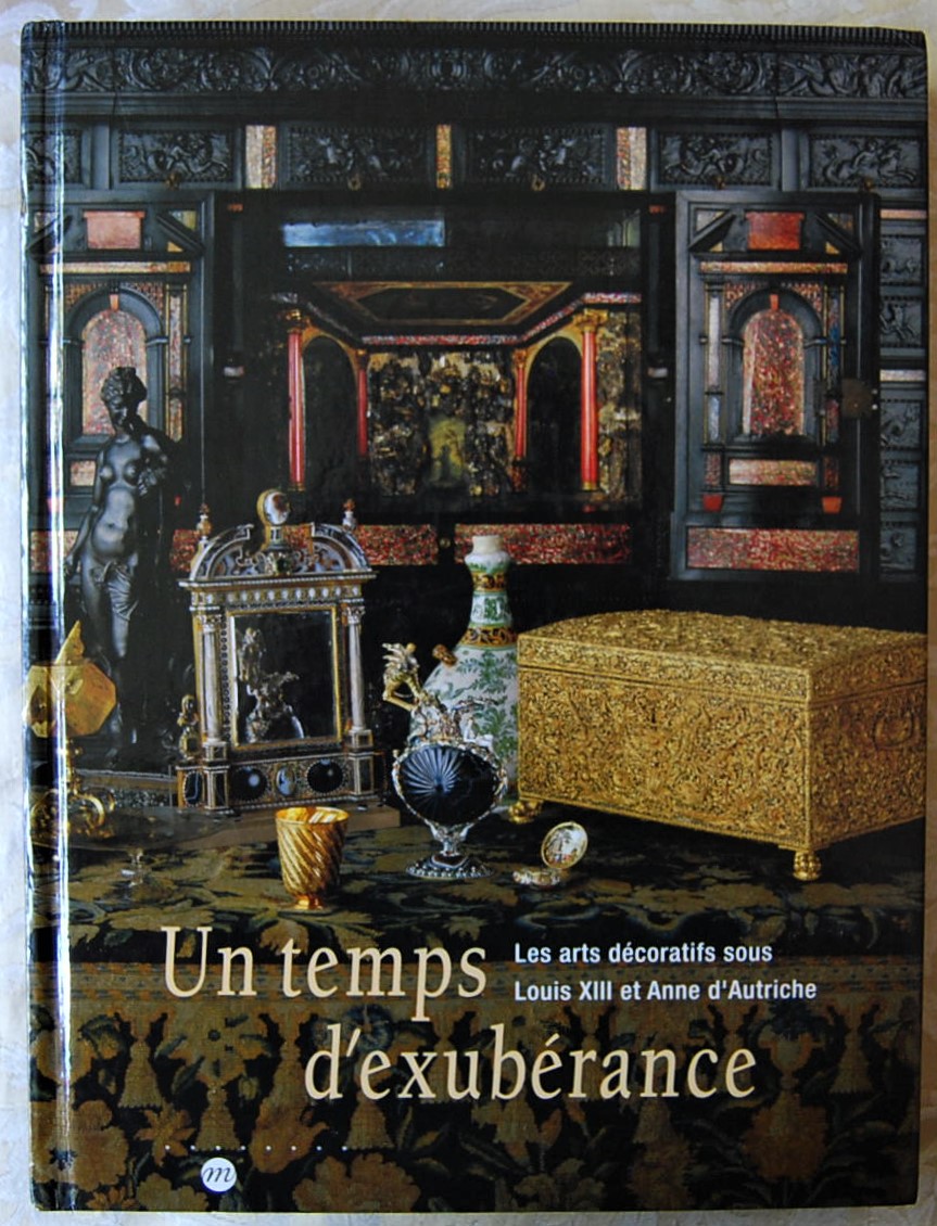  UN TEMPS D'EXUBERANCE. LES ARTS DECORATIFS SOUS ... - Copertina