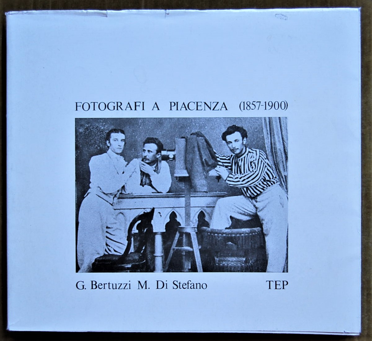 Bertuzzi G. Di Stefano M. FOTOGRAFI A PIACENZA. (... - Copertina