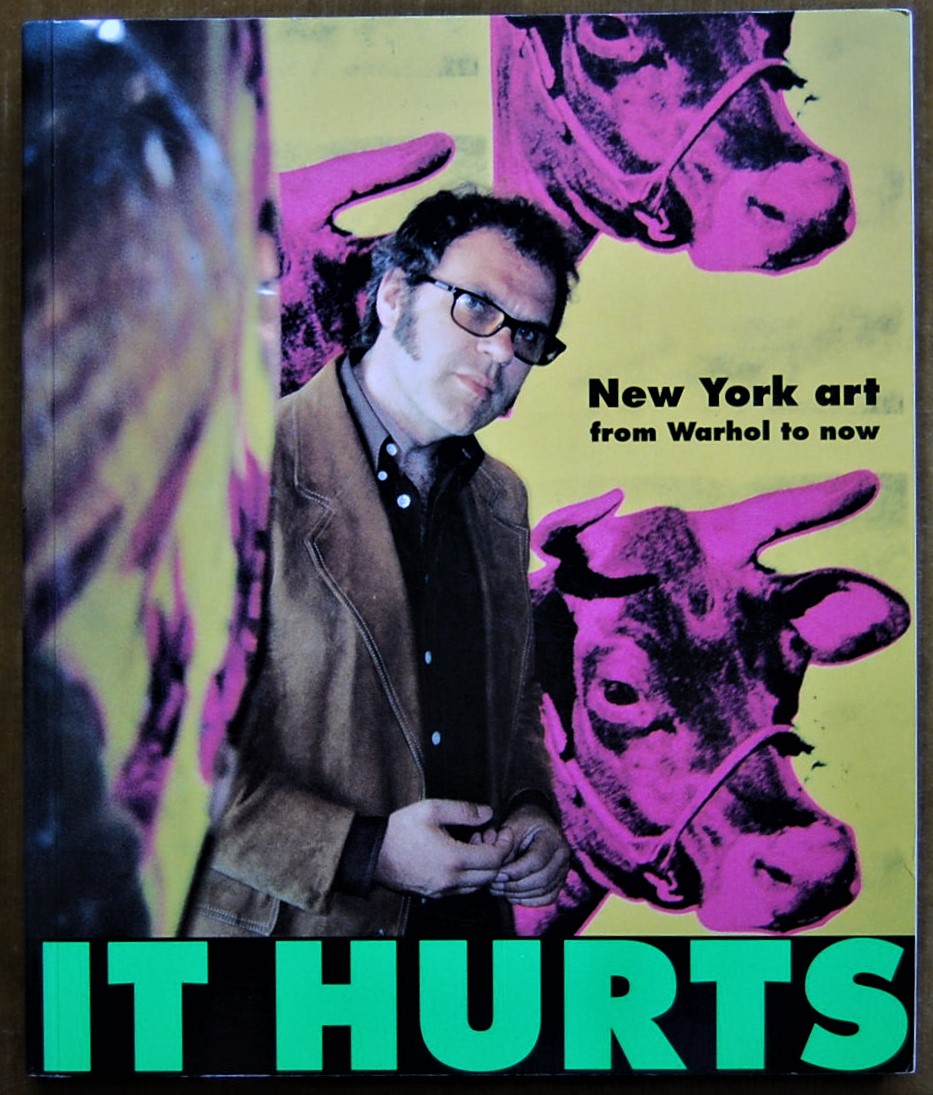 Collings Matthew IT HURTS. NEW YORK ART FROM ... - Copertina