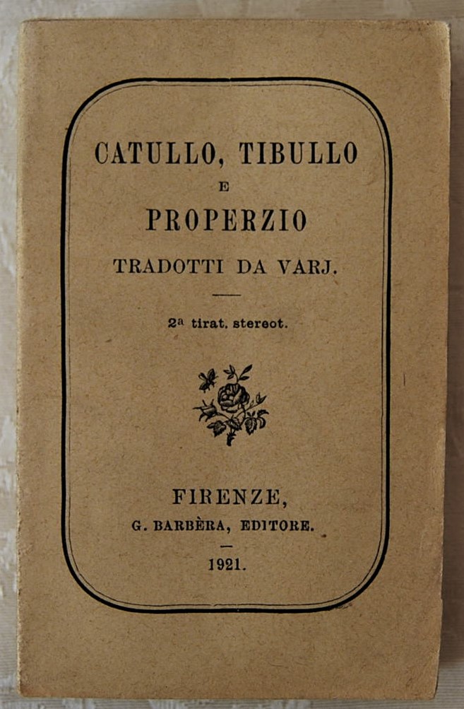  CATULLO TIBULLO E PROPERZIO. - Copertina