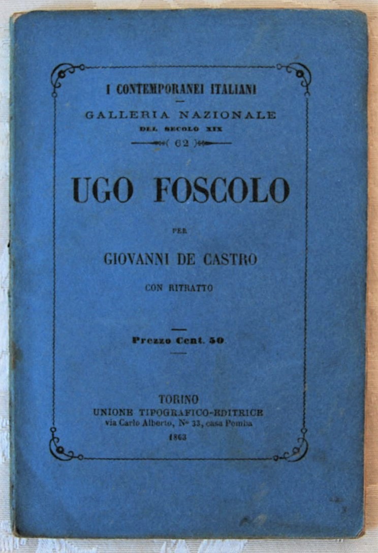 De Castro Giovanni UGO FOSCOLO. - Copertina
