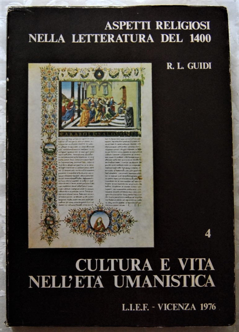 Guidi R. CULTURA E VITA NELL'ETA' UMANISTICA. - Copertina