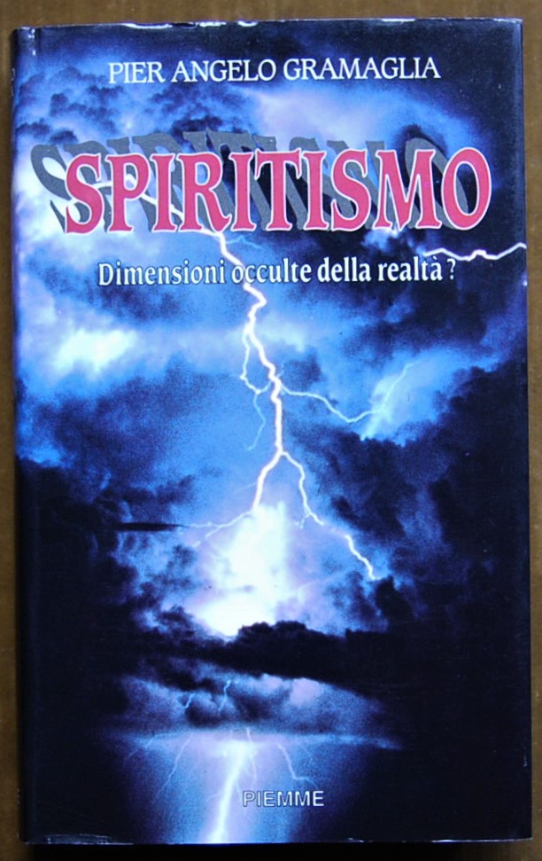 Gramaglia Pier Angelo SPIRITISMO. DIMENSIONI ... - Copertina