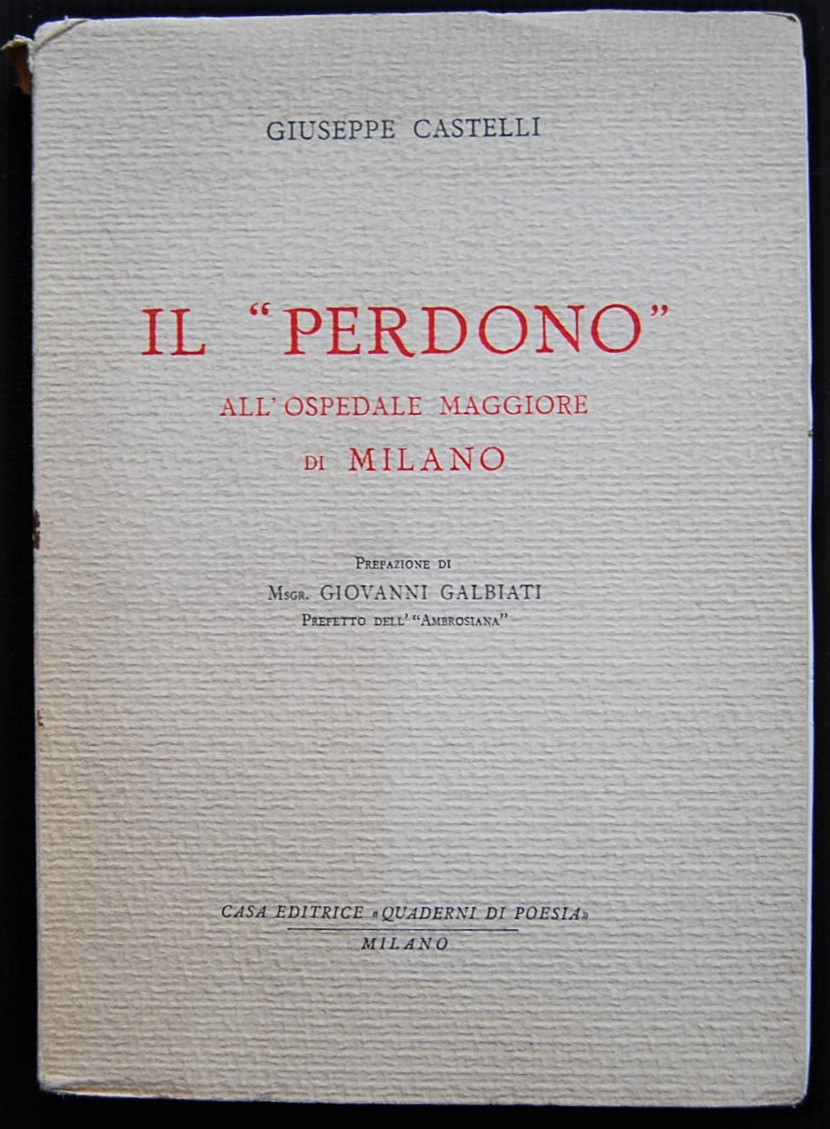 Castelli Giuseppe IL PERDONO. ALL'OSPEDALE ... - Copertina