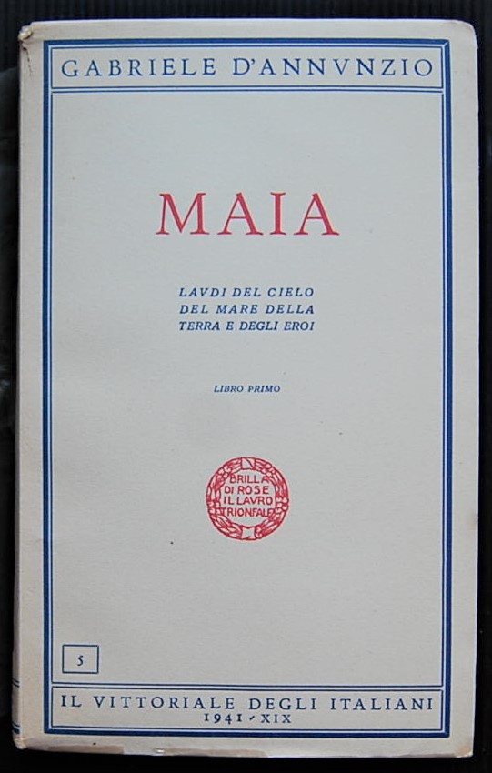 D'Annunzio Gabriele MAIA. LAUDI DEL CIELO DEL MARE... - Copertina