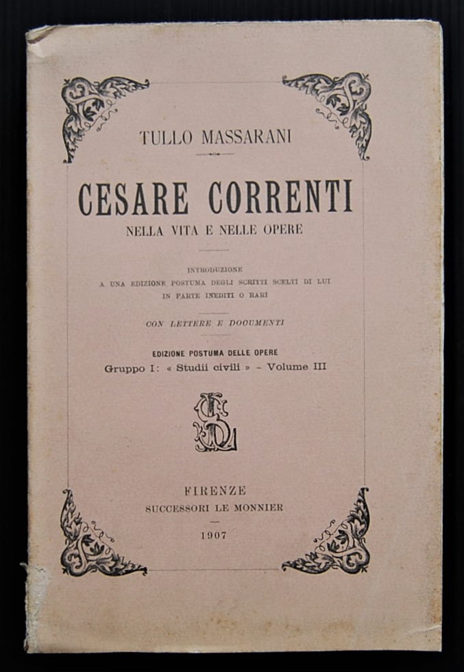 Massarani Tullo CESARE CORRENTI NELLA VITA E NELLE... - Copertina