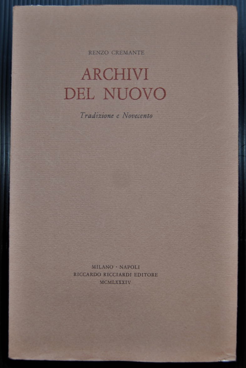 Cremante Renzo ARCHIVI DEL NUOVO. TRADIZIONE E ... - Copertina