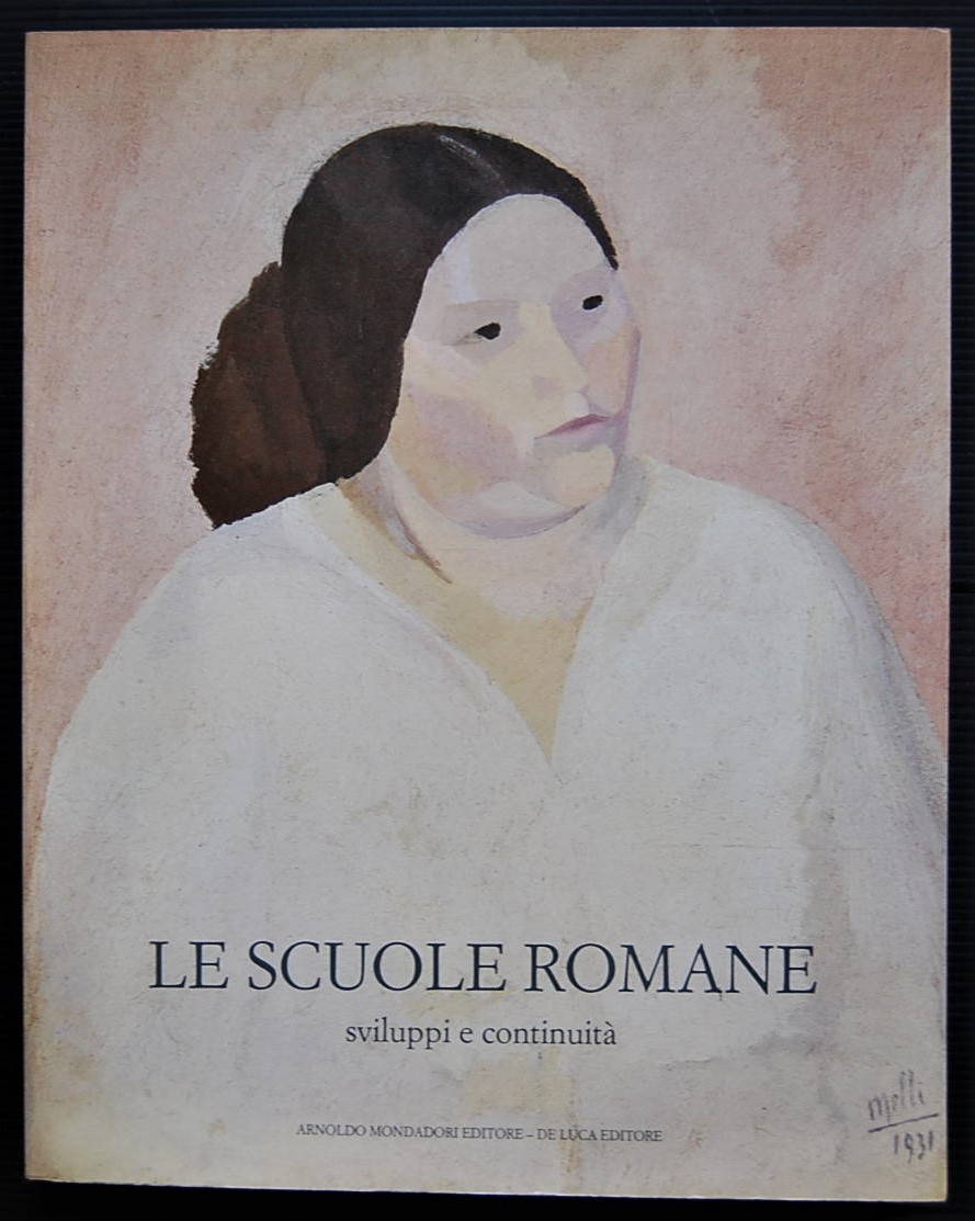  LE SCUOLE ROMANE. SVILUPPI E CONTINUITA'. 1927 ... - Copertina