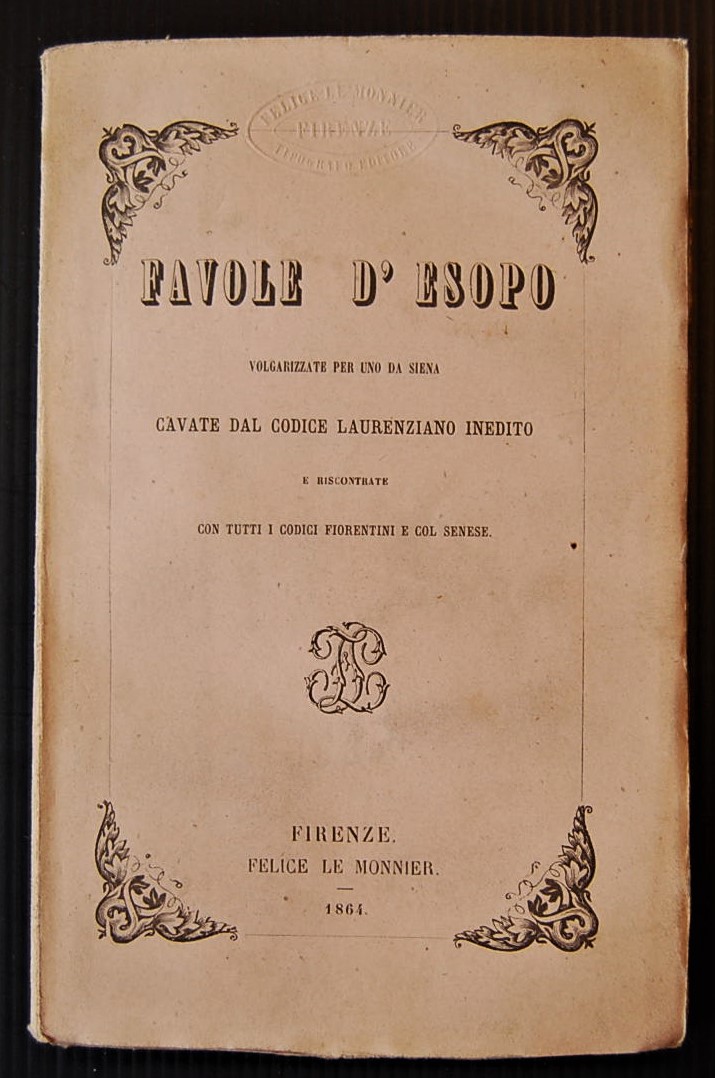 Esopo FAVOLE D'ESOPO. VOLGARIZZATE PER UNO DA ... - Copertina