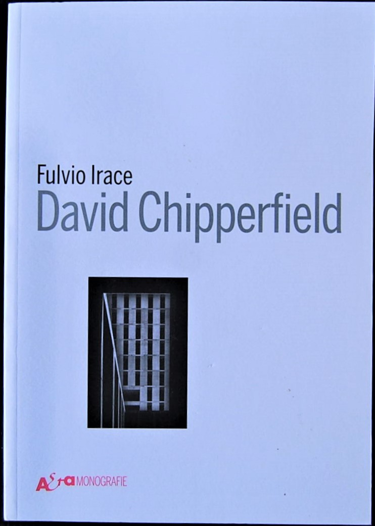 Irace Fulvio DAVID CHIPPERFIELD. - Copertina