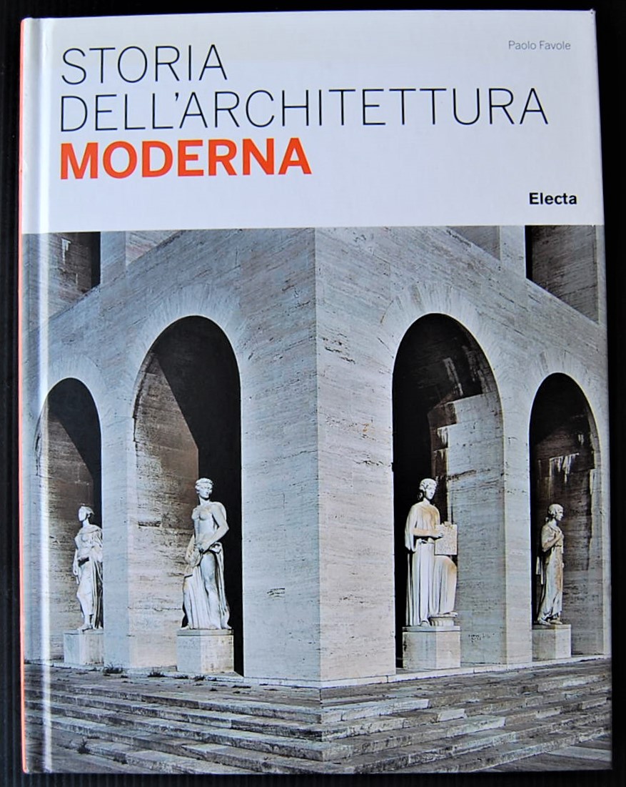Favole Paolo STORIA DELL'ARCHITETTURA MODERNA. - Copertina