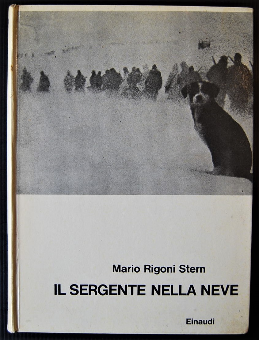 Rigoni Stern Mario IL SERGENTE NELLA NEVE. - Copertina