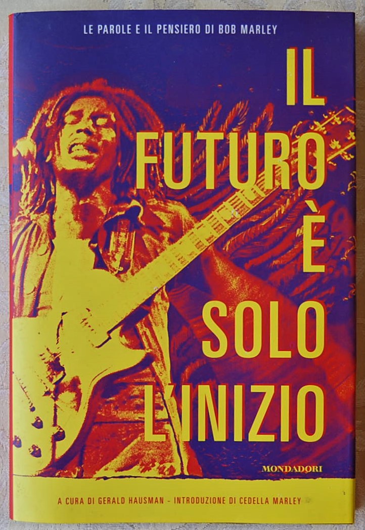 Marley Bob IL FUTURO E' SOLO L'INIZIO. - Copertina