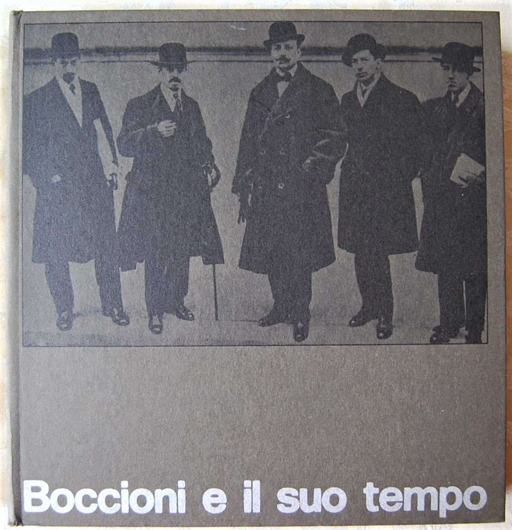  BOCCIONI E IL SUO TEMPO. - Copertina