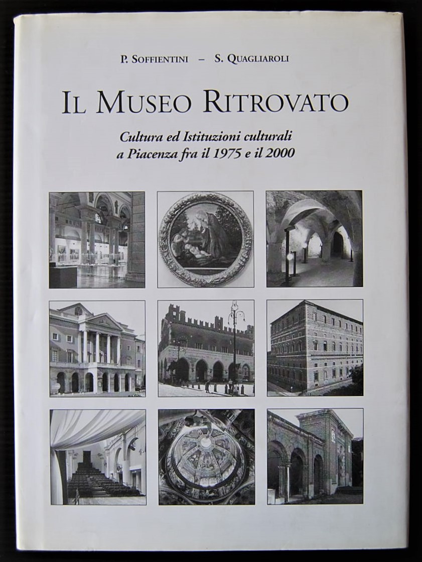 Soffientini P. Quagliaroli S. IL MUSEO RITROVATO. ... - Copertina