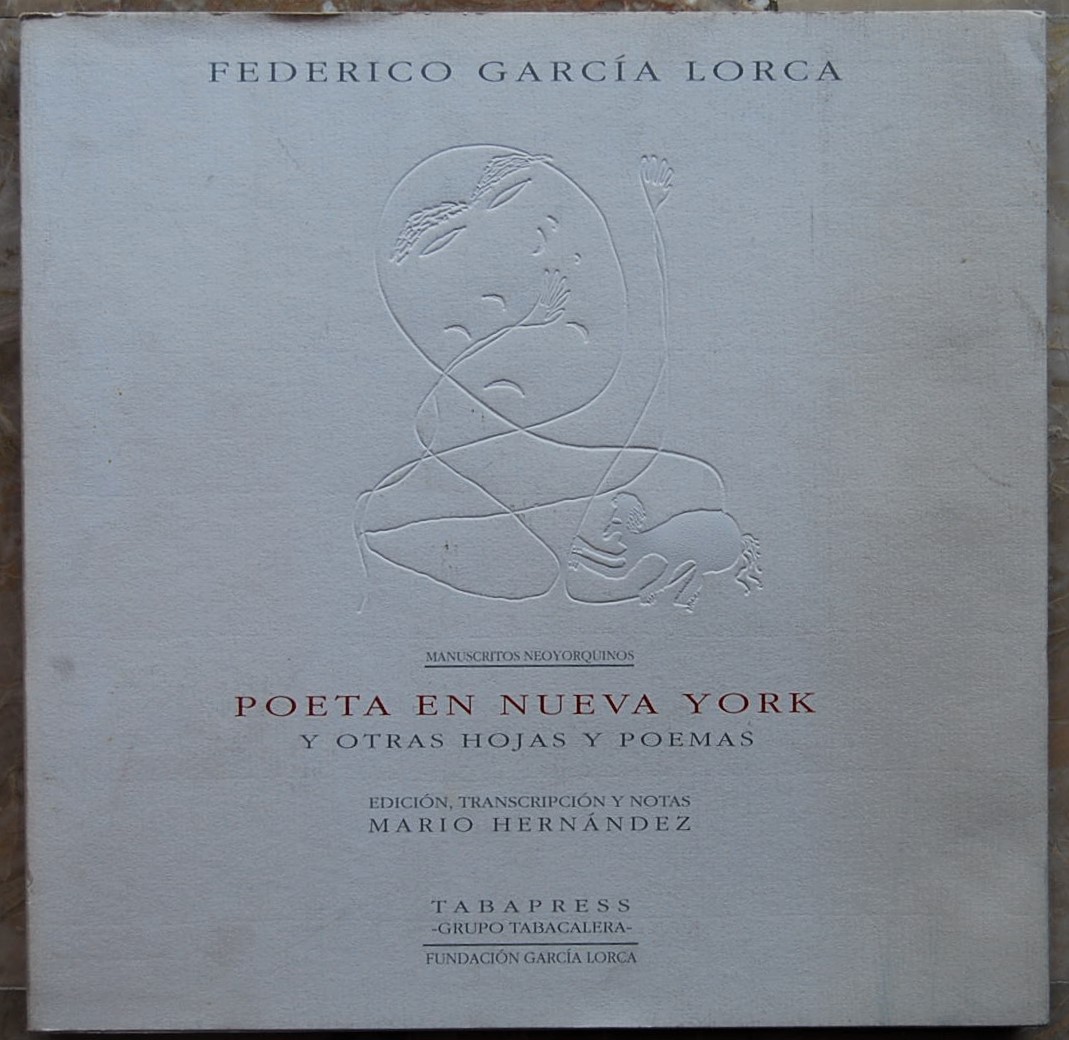 Federico Garcia Lorca POETA EN NUEVA YORK Y OTRAS ... - Copertina